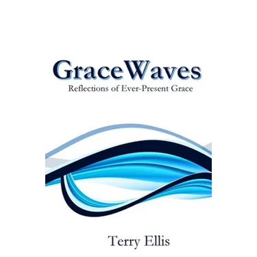 GraceWaves: Reflections of Ever-Present Grace