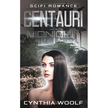 Centauri Midnight: Book 3 Centauri Series