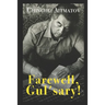 Farewell, Gul'sary!