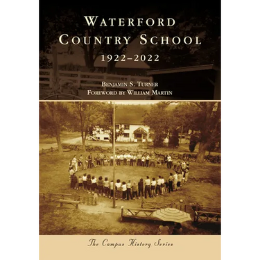 Waterford Country School: 1922-2022