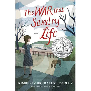 The War That Saved My Life: (Newbery Honor Award Winner)