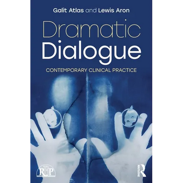 Dramatic Dialogue: Contemporary Clinical Practice