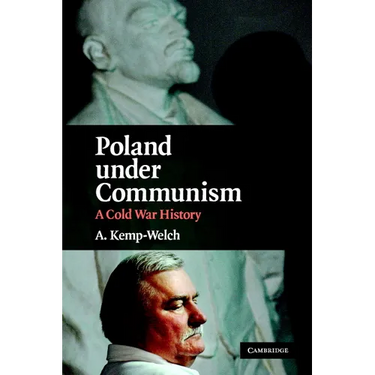 Poland Under Communism: A Cold War History
