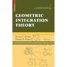 Geometric Integration Theory