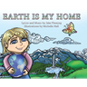 Earth is My Home