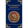 The Communist Manifesto: A Revolutionary Call to Action (Deluxe Hardbound Edition)