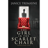 The Girl in the Scarlet Chair: A Supernatural Ghost Story