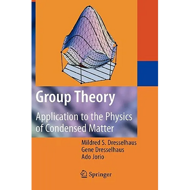 Group Theory: Application to the Physics of Condensed Matter