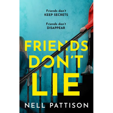Friends Don't Lie