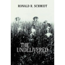 The Undelivered