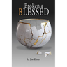 Broken & Blessed