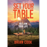 Set Your Table: Reclaim Your Life