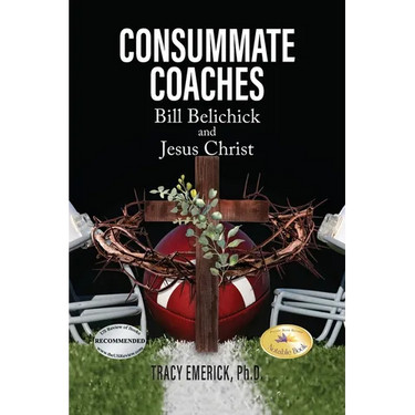 Consummate Coaches: Bill Belichick and Jesus Christ