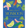 Monsoon: Delicious Indian Recipes for Every Day and Season