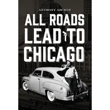 All Roads Lead To Chicago