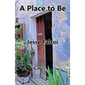 A Place to Be
