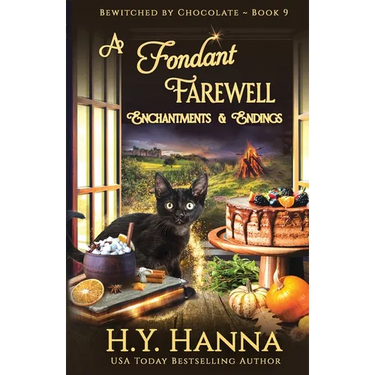 A Fondant Farewell: Bewitched By Chocolate Mysteries - Book 9