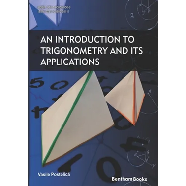 An Introduction to Trigonometry and Its Applications
