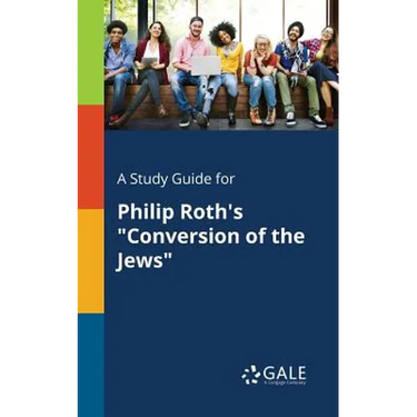 A Study Guide for Philip Roth's "Conversion of the Jews"