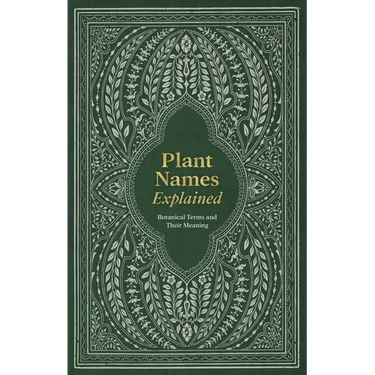Plant Names Explained: Botanical Terms and Their Meaning