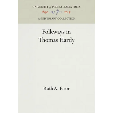 Folkways in Thomas Hardy