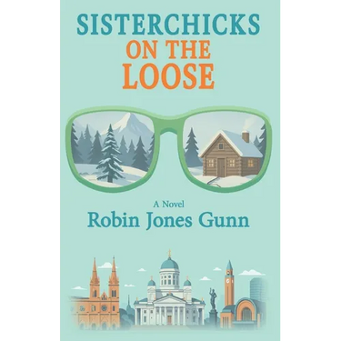 Sisterchicks on the Loose