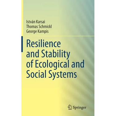 Resilience and Stability of Ecological and Social Systems