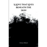 A Love that Lives Beneath the Skin
