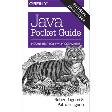 Java Pocket Guide: Instant Help for Java Programmers