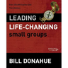The Leading Life-Changing Small Groups