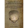 Egyptian Secrets of Albertus Magnus