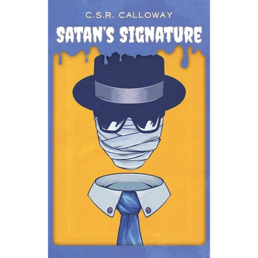 Satan's Signature: Jekyll and Hyde, the Invisible Man, and Other Mad Scientists