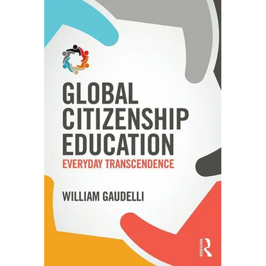 Global Citizenship Education: Everyday Transcendence