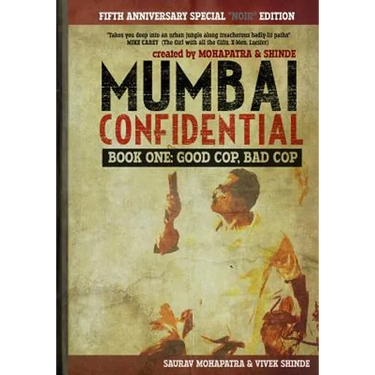 Mumbai Confidential: Book One - Good Cop, Bad Cop
