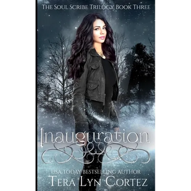 Inauguration: The Soul Scribe Trilogy, Book Three