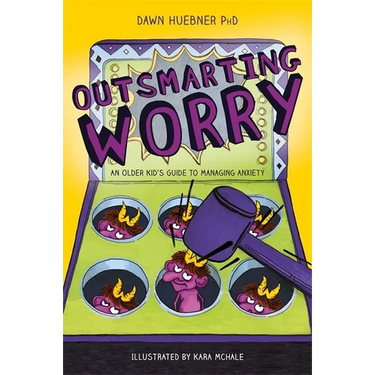 Outsmarting Worry: An Older Kid's Guide to Managing Anxiety