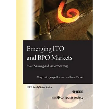Emerging ITO and BPO Markets: Rural Sourcing and Impact Sourcing