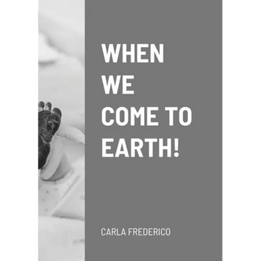 When We Come to Earth!
