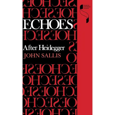 Echoes: After Heidegger