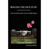 Rolling the Dice in DC