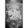 The Toilet Zone