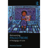 Reinventing Paulo Freire: A Pedagogy of Love