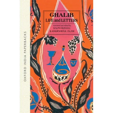 Ghalib: 1797-1869: Life and Letters