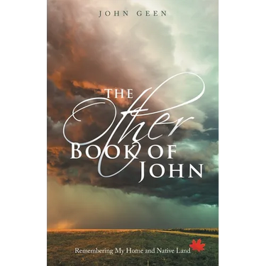 The Other Book of John: Remembering My Home and Native Land