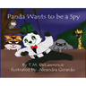 Panda Wants To Be A Spy