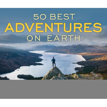 50 Best Adventures on Earth