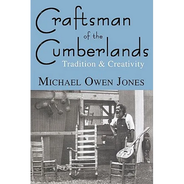 Craftsman of the Cumberlands: Tradition & Creativity