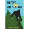 Bigfoot and the Gold Star Kid