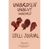 Unbroken, Unbent, Unbowed
