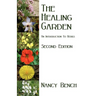 The Healing Garden: An Introduction to Herbs